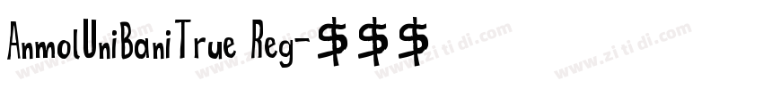 AnmolUniBaniTrue Reg字体转换